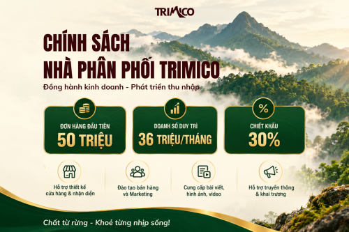 HỢP TÁC NHÀ PHÂN PHỐI TRIMICO: GIA TĂNG THU NHẬP, VỮNG VÀNG KINH DOANH